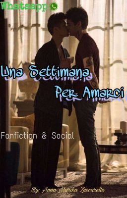 Whatsapp - Una settimana per amarci // Malec 