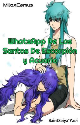 Whatsapps De Los Santos De Escorpio y Acuario [Hiatus]