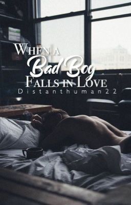 When A BadBoy Falls In Love 