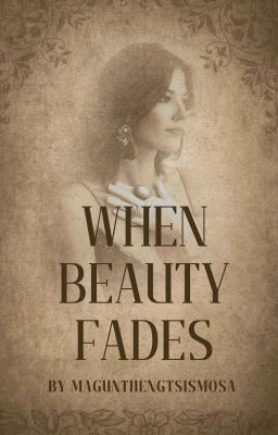 When Beauty Fades