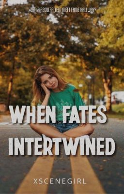 When Fates Intertwined