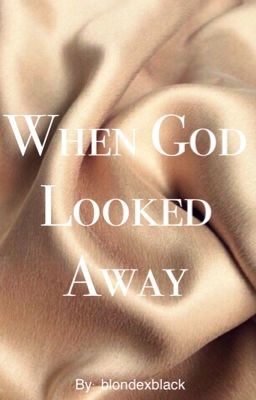 When God Looked Away | Michael Gray [wolno pisane]