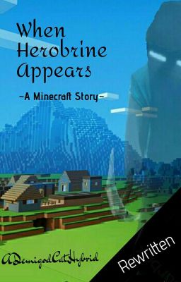 When Herobrine Appears