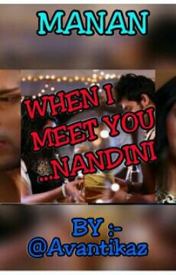 when i meet you....nandini