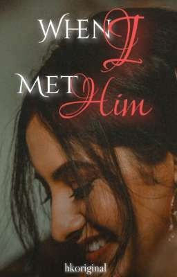 When I Met Him | fin.