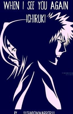 When I See You Again (IchiRuki)