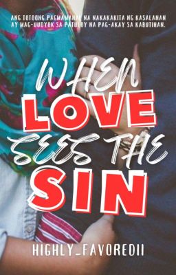 When Love Sees The Sin