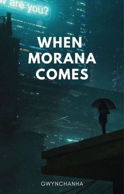 When Morana Comes (ON-HOLD)