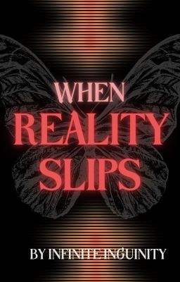 When Reality Slips