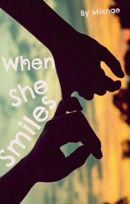 When She Smiles