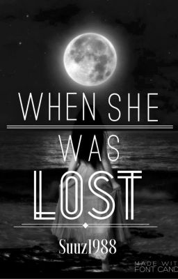 When She was Lost
