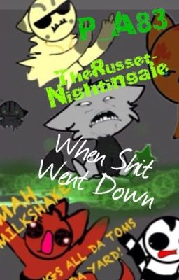 When Shit Went Down (Warrior Cat FanFic)