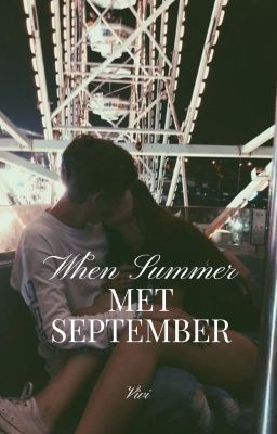 When Summer Met September