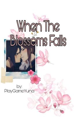 When The Blossoms Falls