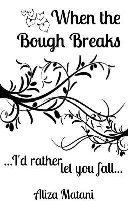 When the Bough Breaks