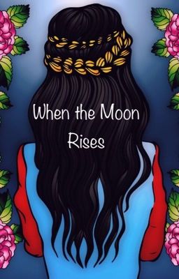 When the Moon Rises (MCSM)