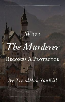 When The Murderer Becomes A Protector