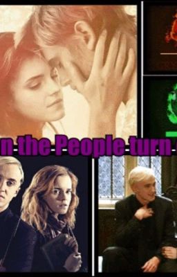 When the People turn crazy (Dramione ff)