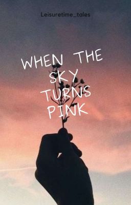 When The Sky Turns Pink