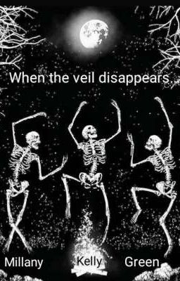 When the veil disappears...