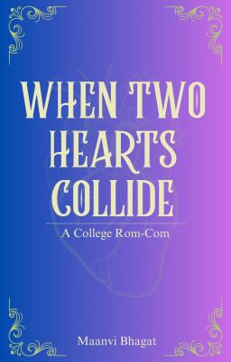 When Two Hearts Collide
