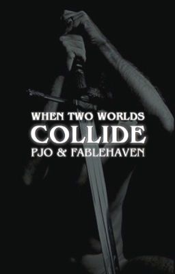 When Two Worlds Collide | pjo & fhdw ✔︎