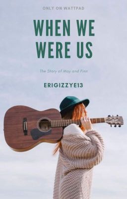 When We Were Us