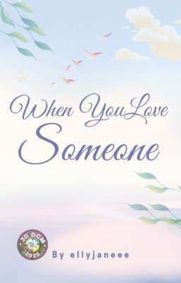 When You Love Someone