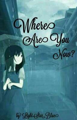 Where Are You Now?