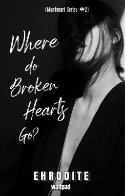 Where do broken hearts go?