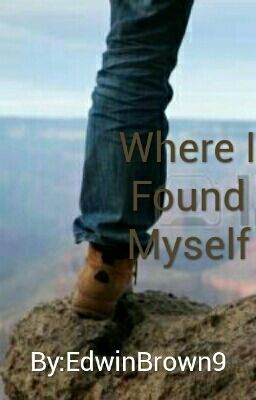 Where I Found Myself