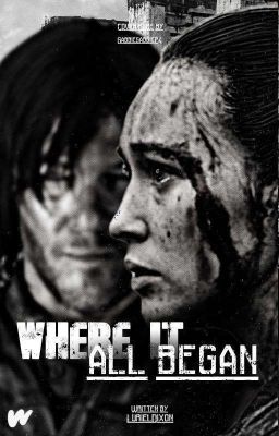 Where It all began | Daryl Dixon 