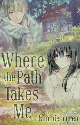Where the Paths Take Me [COMPLETED]