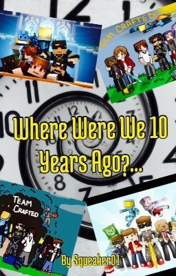 Where Were We 10 Years Ago?...~On Hold~