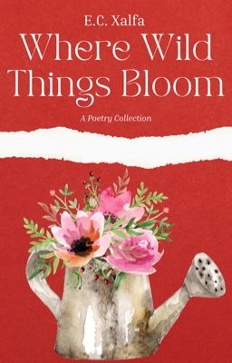 Where Wild Things Bloom