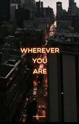 wherever you are ✰ when we collide sequel ✰ l.h.