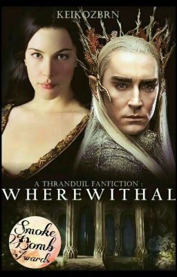 Wherewithal (A Thranduil Fanfiction)