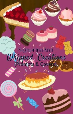 Whipped Creations (Prompts & Covers)