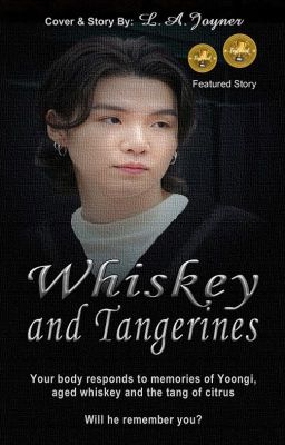 Whiskey and Tangerines