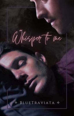 Whisper to me | Destiel