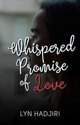 Whispered Promise of Love