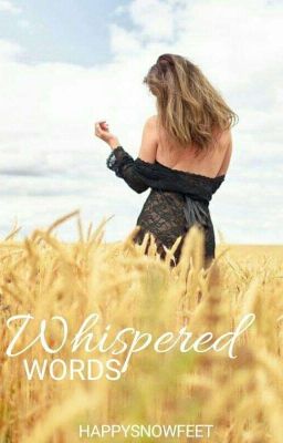 Whispered Words ✔