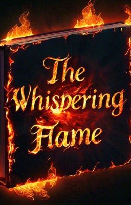 WHISPERING FLAMES