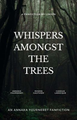 whispers amongst the trees |A.F|