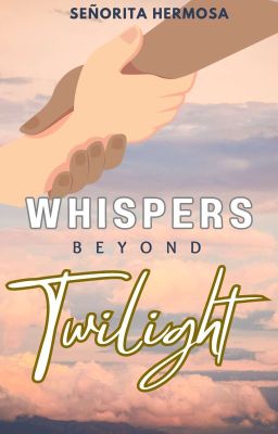 Whispers Beyond Twilight 