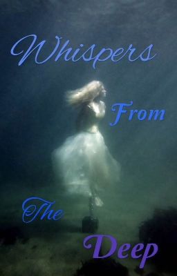 Whispers From The Deep