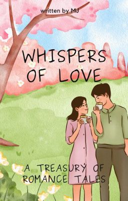 Whispers of Love: A Treasury of Romance Tales