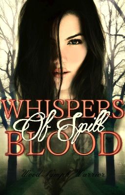 Whispers Of Spilt Blood