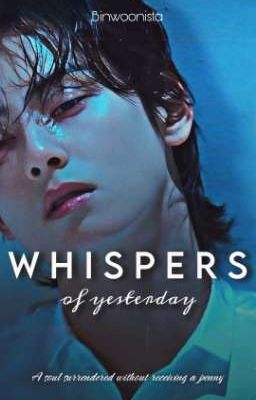 Whispers of yesterday: Uncertain change |᯽| Binwoo