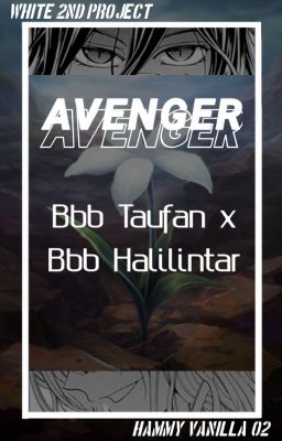 White 2nd Project : Avenger |TauHali × BlIce × SoriSup|.